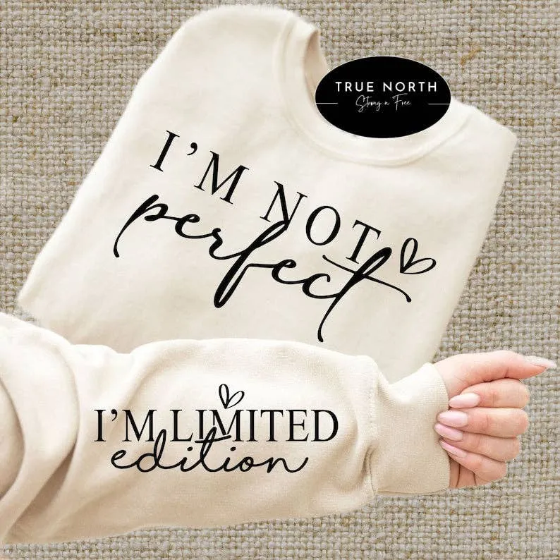 I am Not Perfect / Limited Edition T-Shirt